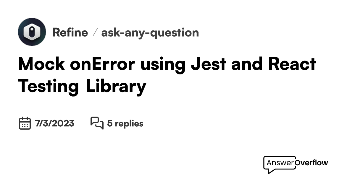 Mock onError using Jest and React Testing Library Refine